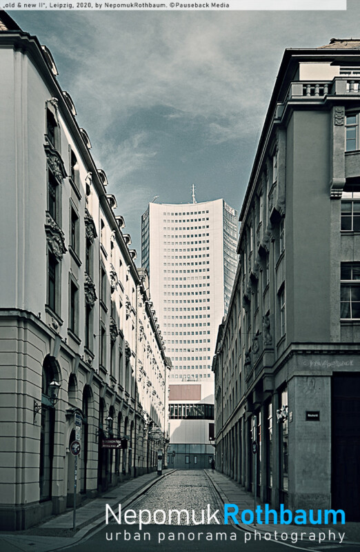 Old & New II, Leipzig 2020, by Nepomuk Rothbaum, © Pauseback Media 2020 Old & New II, Leipzig 2020, by Nepomuk Rothbaum, © Pauseback Media (Nikolaus Pauseback) 2020